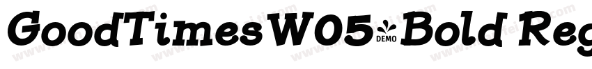 GoodTimesW05-Bold Regular字体转换